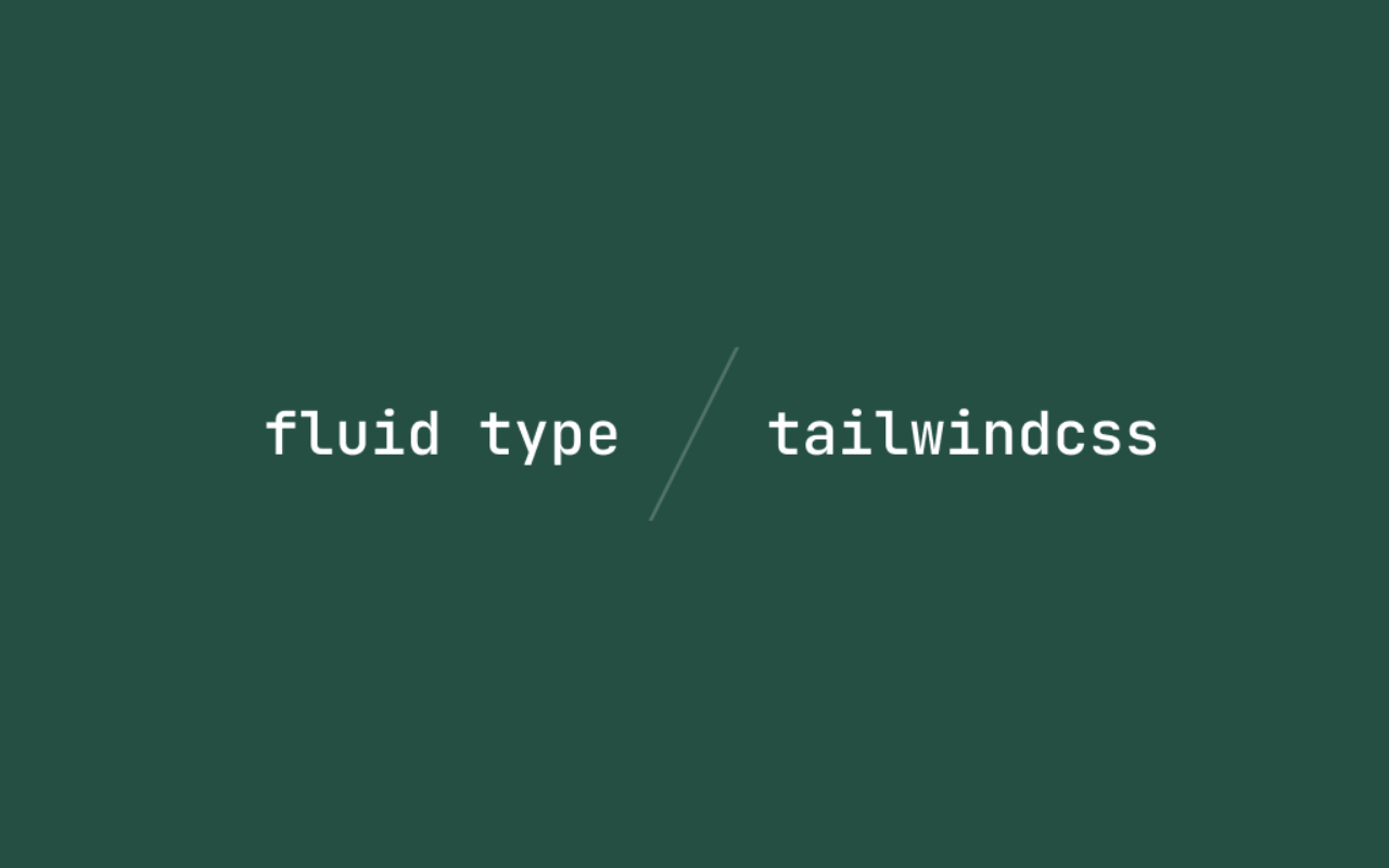 TailwindCSS: Fluid Type Plugin